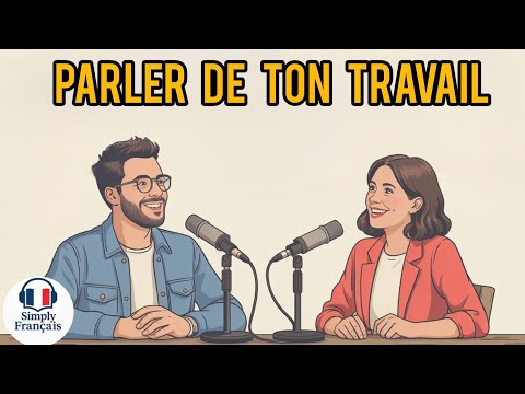 «Comment parler de ton travail comme un vrai Français ! 💼🇫🇷»