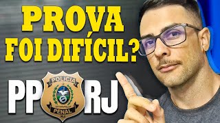 O que achei da prova POLÍCIA PENAL RJ (PP-RJ) (Coseac) – Difícil?