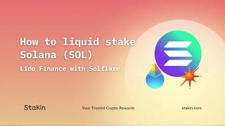 How to Liquid Stake Solana (SOL) on Lido