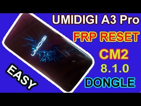 UMIDIGI  A3 Pro FRP CM2 DONGLE JUST SEE THIS VIDEO