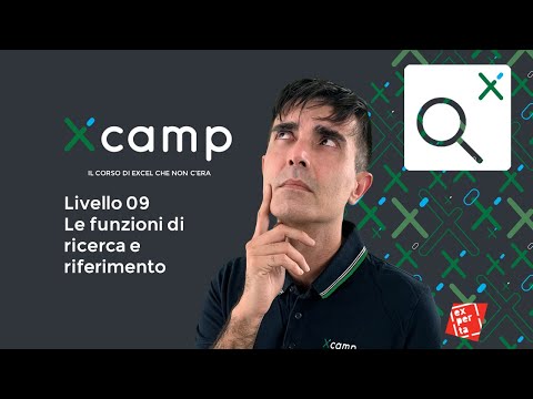 Xcamp: Livello 09 - Le funzioni di ricerca e riferimento [il corso di EXCEL che non c'era]