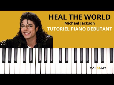 Heal the world (Michael Jackson) - TUTORIEL PIANO DÉBUTANT - PIANO POP