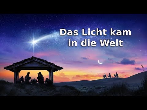 Christian hymn "The Light Came into the World"