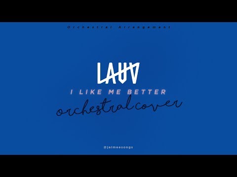 Lauv - 'I Like Me Better' | Orchestral Cover