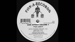 David Anthony ‎– Side Affect Volume 1 - Jazzy Simple Jazzy Simple (Club U.S.A. Mix)