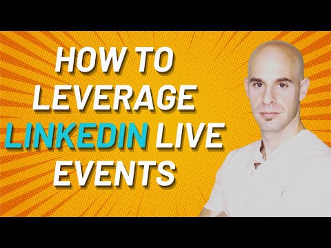 How To Leverage LinkedIn Live Events