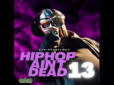 HipHop Ain't Dead 13 - MF DOOM Conway the Machine Westside Gunn Pharcyde Daniel Son Kool G Rap