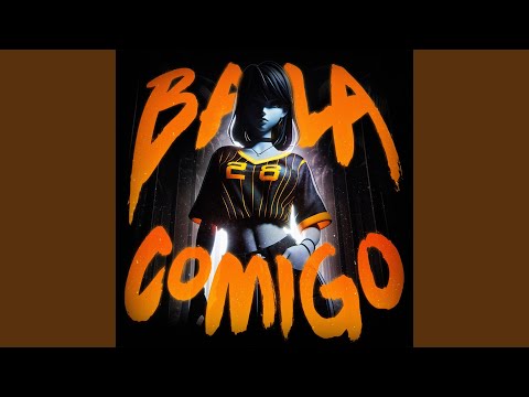 BAILA COMIGO