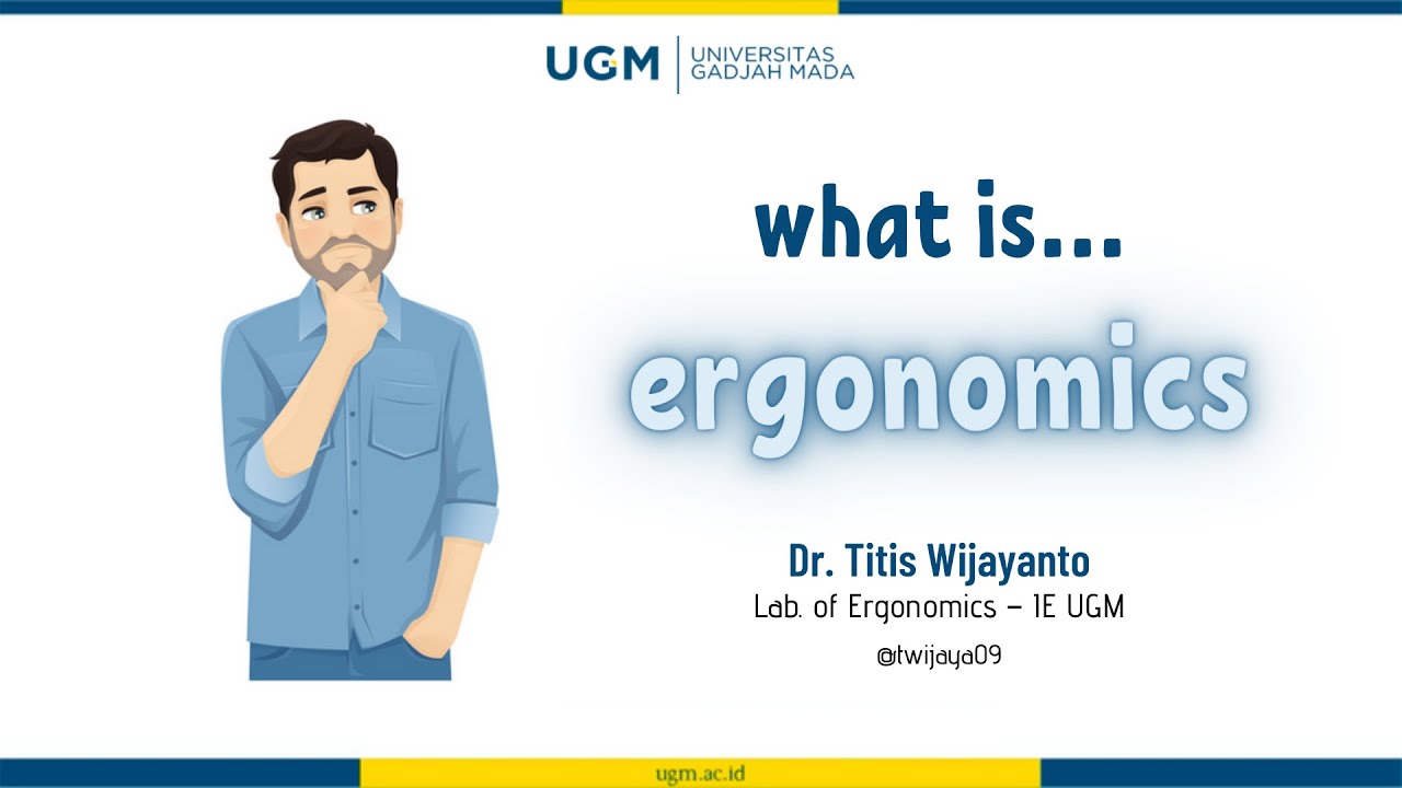 What is ergonomics?