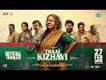 Thaai Kizhavi Official Trailer Radikaa Sarathkumar Sivakumar Murugesan Nivas K Prasanna