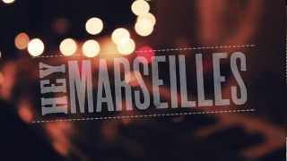 Hey Marseilles - Lines We Trace Teaser