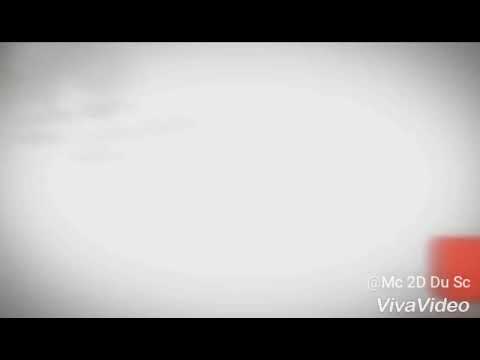 MC 2D Du Sc "Isso tudo era k.o