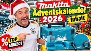 🟢🟢🟢 Makita Adventskalender 2026 Inhalt: Was ist WIRKLICH drin?