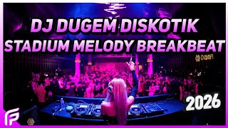 Download lagu DJ Dugem Diskotik Stadium Melody Breakbeat Classic Paling Terbaru 2026 mp3