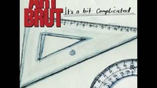 Art Brut - I Will Survive
