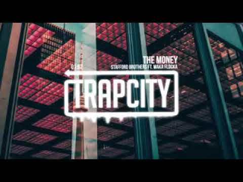 Trap City Stafford Brothers ft  Waka Flocka   The Money Nt5L1tN20M8