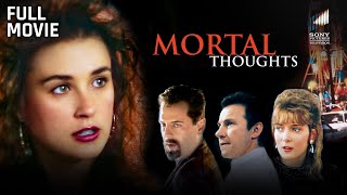 Mortal Thoughts | Starring Demi Moore, Glenne Headly & Bruce Willis | Full Movie - HD
