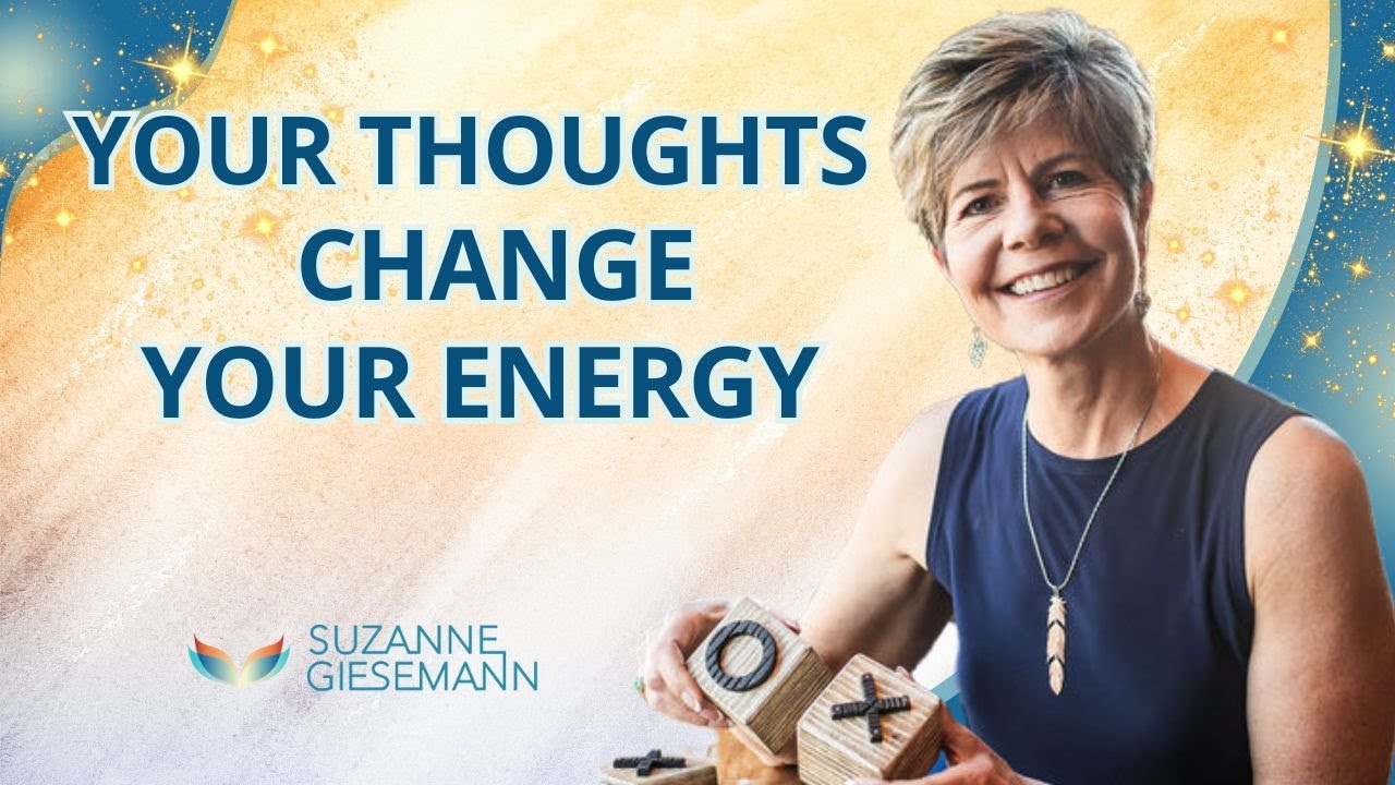 YOUR THOUGHTS CHANGE YOUR ENERGY FIELD(SEE THROUGH THE EYES OF YOUR SOUL)