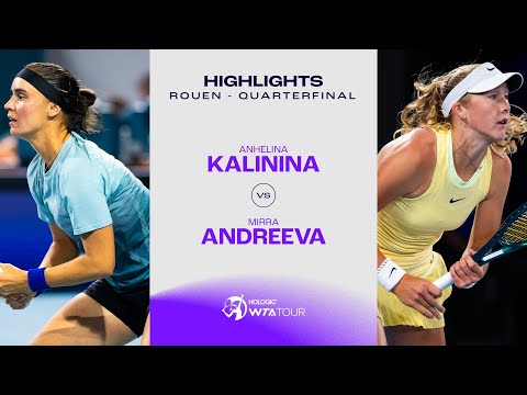 Теннис Anhelina Kalinina vs. Mirra Andreeva | 2024 Rouen Quarterfinal | WTA Match Highlights
