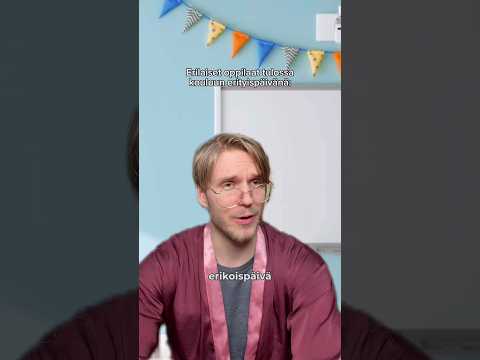 Kun koulussa on erikoispäivä