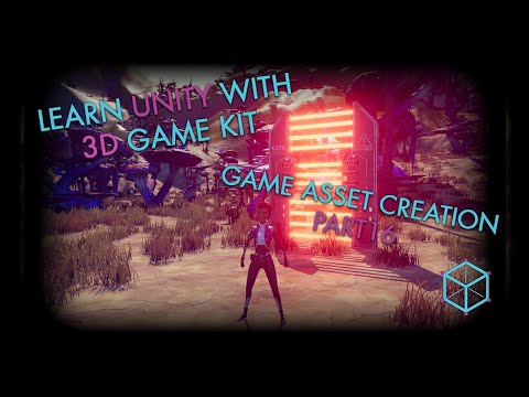 Learn Unity With 3D Game Kit: Game Asset Creation Part 16 - Game Asset Creation Review