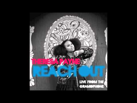 Reach Out (LIVE) - Theresa Payne