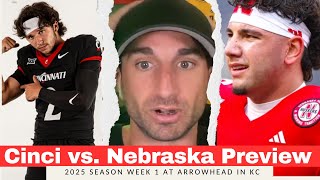 Nebraska vs. Cincinnati Football Preview | Huskers 2025 Season Kickoff in Kansas City