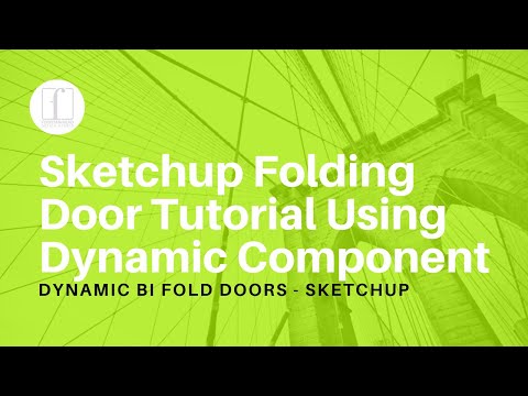 Sketchup Folding Door Tutorial Using Dynamic Component