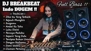 Download lagu DJ BREAKBEAT INDO DUGEM SPECIAL UNGU Full Bass🎶 mp3