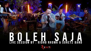 Download lagu BOLEH SAJA - RIDHO RHOMA & SONET2 BAND (Live Session) mp3