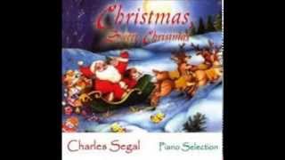 Have Yourself a Merry Little Christmas- Charles Segal