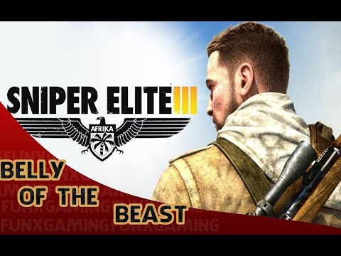 Sniper Elite 3 Gameplay Walkthrough PC -Belly Of The BEAST