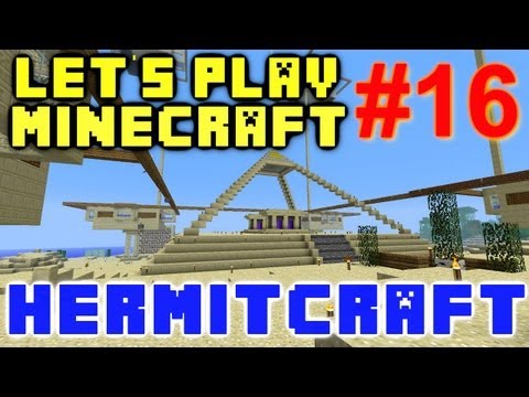 HermitCraft Minecraft LP Ep. 16 - New Constructions