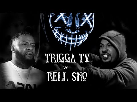 Trigga Ty vs Rell Sno