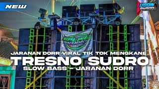 Download lagu DJ TRESNO SUDRO SLOW BASS - JARANAN DORR × PELAN PELAN PAK SOPIR VIRAL TIK TOK MENGKANE mp3 Download lagu DJ TRESNO SUDRO SLOW BASS - JARANAN DORR × PELAN PELAN PAK SOPIR VIRAL TIK TOK MENGKANE mp3