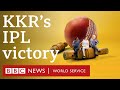 Kolkata Knight Riders win their third Indian Premier League - BBC World Service