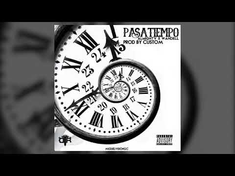 Almighty Ft Chris Wandell - Pasatiempo