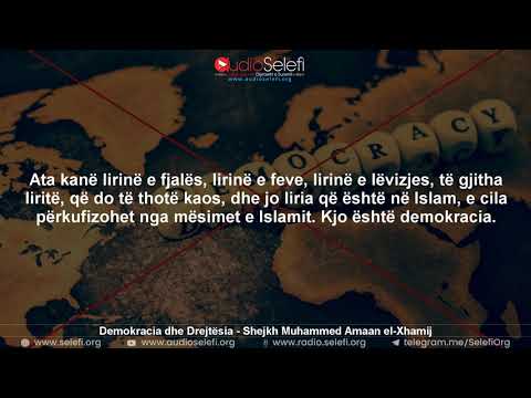 Demokracia dhe Drejtësia - Shejkh Muhammed Amaan el Xhamij