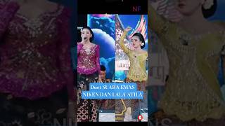 Download lagu SUARA EMAS NIKEN SALINDRY DAN LALA ATILA!! #nikensalindri #mayangkara #lala #sinden #youtubeshorts mp3 Download lagu SUARA EMAS NIKEN SALINDRY DAN LALA ATILA!! #nikensalindri #mayangkara #lala #sinden #youtubeshorts mp3