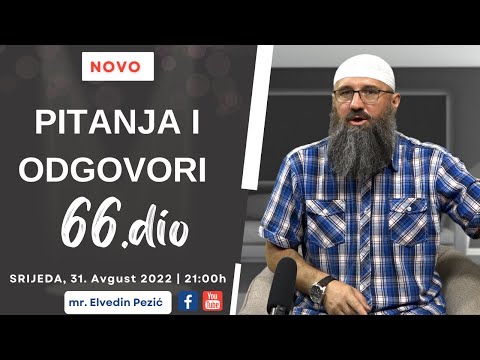 Pitanja i odgovori 66.dio_mr. Elvedin Pezić