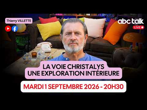 Thierry Villette vous invite à explorer votre être intérieur avec la Voie Christalys en direct !