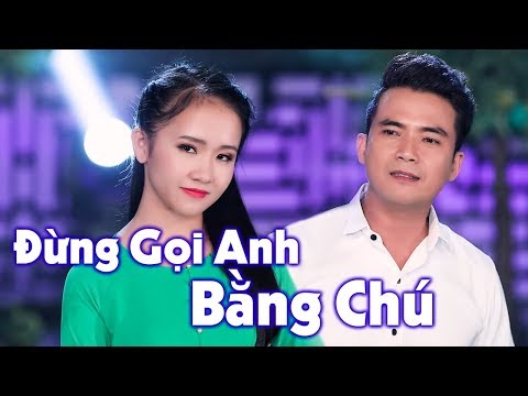 Đừng gọi anh bằng chú - Kim Chi