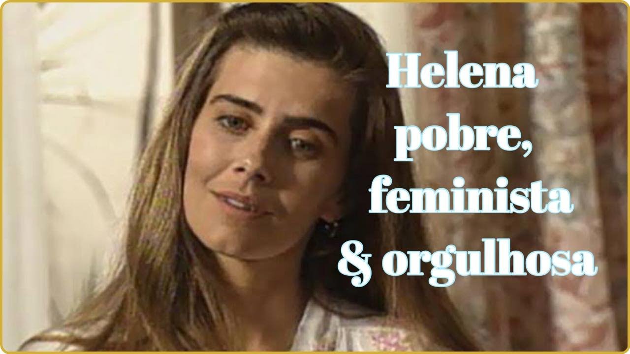 Helena de FELICIDADE é a mais diferente de todas?