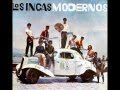 Los Incas Modernos - Besame mucho