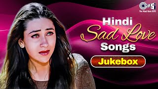 Download lagu Hindi Sad Love Songs | 90's दर्द भरे गाने | Evergreen Bollywood Hit Songs | Hindi Songs Jukebox mp3 Download lagu Hindi Sad Love Songs | 90's दर्द भरे गाने | Evergreen Bollywood Hit Songs | Hindi Songs Jukebox mp3