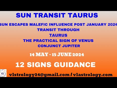 Sun Transit Taurus 14 May-15 June 2024 / 12 Signs Predictions by VL 