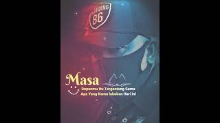 Download lagu Story wa 30 detik || Story wa satpam || quotes masa depan tergantung hari ini mp3
