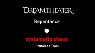 Dream Theater - Repentance (Drumless)