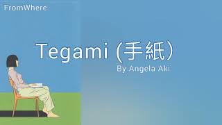 Download lagu Tegami (手紙）- Angela Aki [Kanji / ROM / Myan] mp3