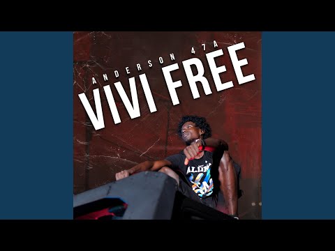 Vivi Free (feat. Anderson 47A)